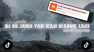 Download lagu DJ SA JANJI TAK KAN MABUK LAGI BY Rahmat tahalu || sound MEQUC | SLOW &REVERB mp3 Download lagu DJ SA JANJI TAK KAN MABUK LAGI BY Rahmat tahalu || sound MEQUC | SLOW &REVERB mp3
