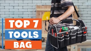 7 Must-Have Tool Bags for Every Tradesperson