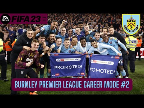 NEW MASSIVE SIGNINGS!! FIFA 23 BURNLEY FC CAREER MODE | EPISODE 2