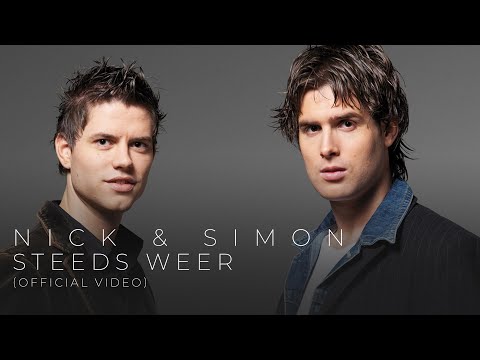 Nick & Simon - Steeds Weer (Official Video)
