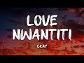 CKay Love Nwantiti Feat Dj Yo AX EL Remix Lyrics