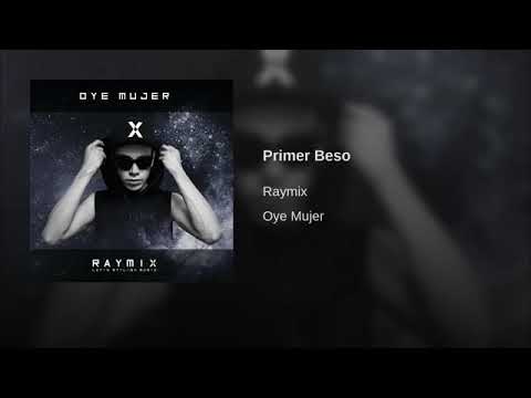 Raymix - Primer Beso  "Electrocumbia"