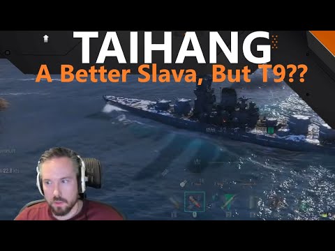 Taihang - A Better Slava, But T9??