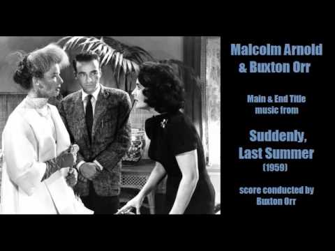 Malcolm Arnold & Buxton Orr: music from Suddenly, Last Summer (1959)