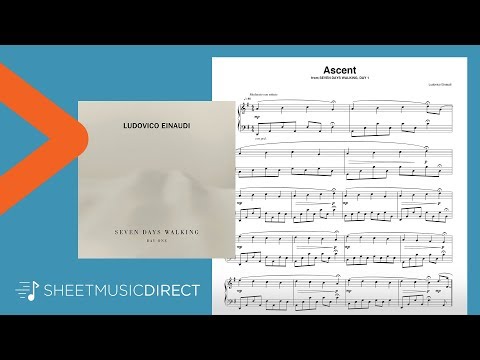 Ascent Sheet Music - Ludovico Einaudi - Piano Solo (Seven Days Walking: Day 1)