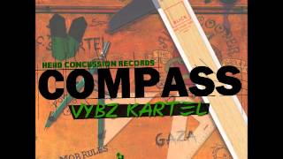 VYBZ KARTEL - COMPASS | CLEAN | HEAD CONCUSSION RECORDS | JULY 2013 |
