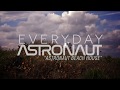 Everyday Astronaut - "Astronaut Beach House"