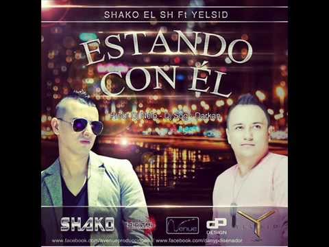 Estando Con El - Shako El SH ft Yelsid // NEW REGGAETON 2014