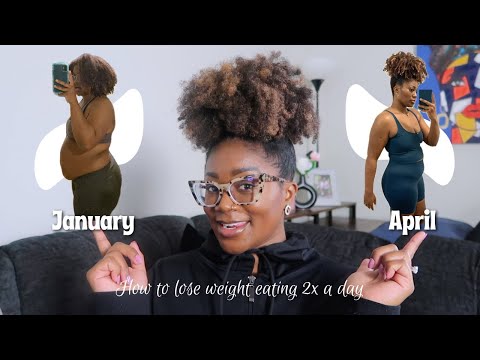 How I lost 45 POUNDS (21.4KG) in 3 months eating TWO MEALS A DAY| weight loss tips