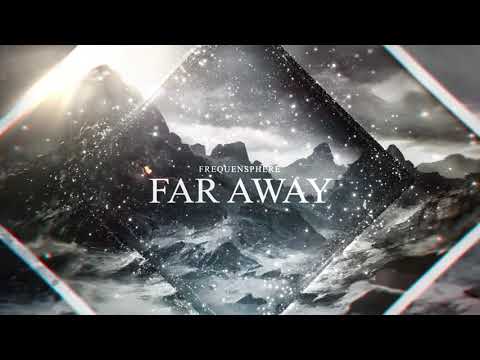 Frequensphere - Far Away