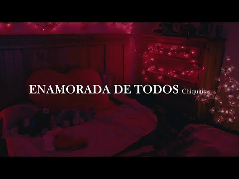Chiquititas - Enamorada de todos [letra]