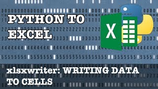 Writing data to Excel cells in xlsxwriter