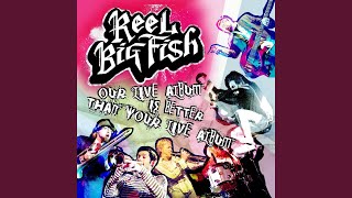 Music video thumbnail preview for Boys Don't Cry (Trainwreck Live) by Reel Big Fish