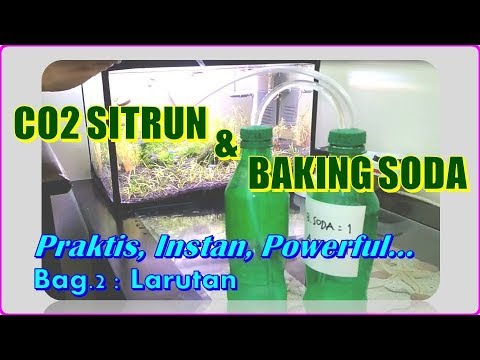 CO2 Sitrun & Baking Soda  - Bagian 2 Membuat Larutan, Ternyata Tidak Sulit...