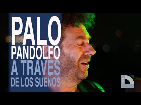 A Través De Los Sueños - Palo pandolfo