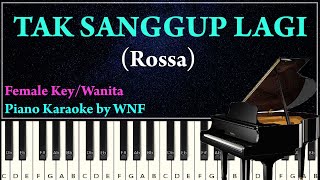 Download lagu ROSSA - TAK SANGGUP LAGI Piano Karaoke Version (Nada asli) mp3