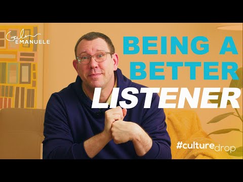 Better Listening Skills: Empty Your Cup | #culturedrop | Galen Emanuele
