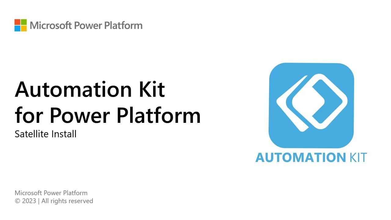 Satellite Install | Automation Kit for Power Platform
