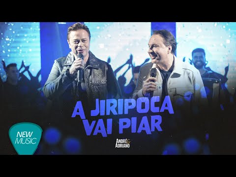 A Jiripoca Vai Piá - André & Adriano
