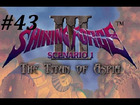 Shining Force 3 (Scenario 1) Walkthrough (43) Fiale Boss Battle Pt. 1
