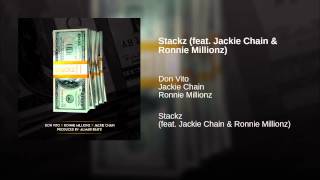 Stackz (feat. Jackie Chain & Ronnie Millionz)