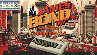 James Bond 007 & the Commodore 64