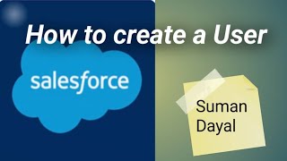 How to Create a User in Salesforce