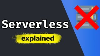 Serverless and why we use it. Serverless Explained.