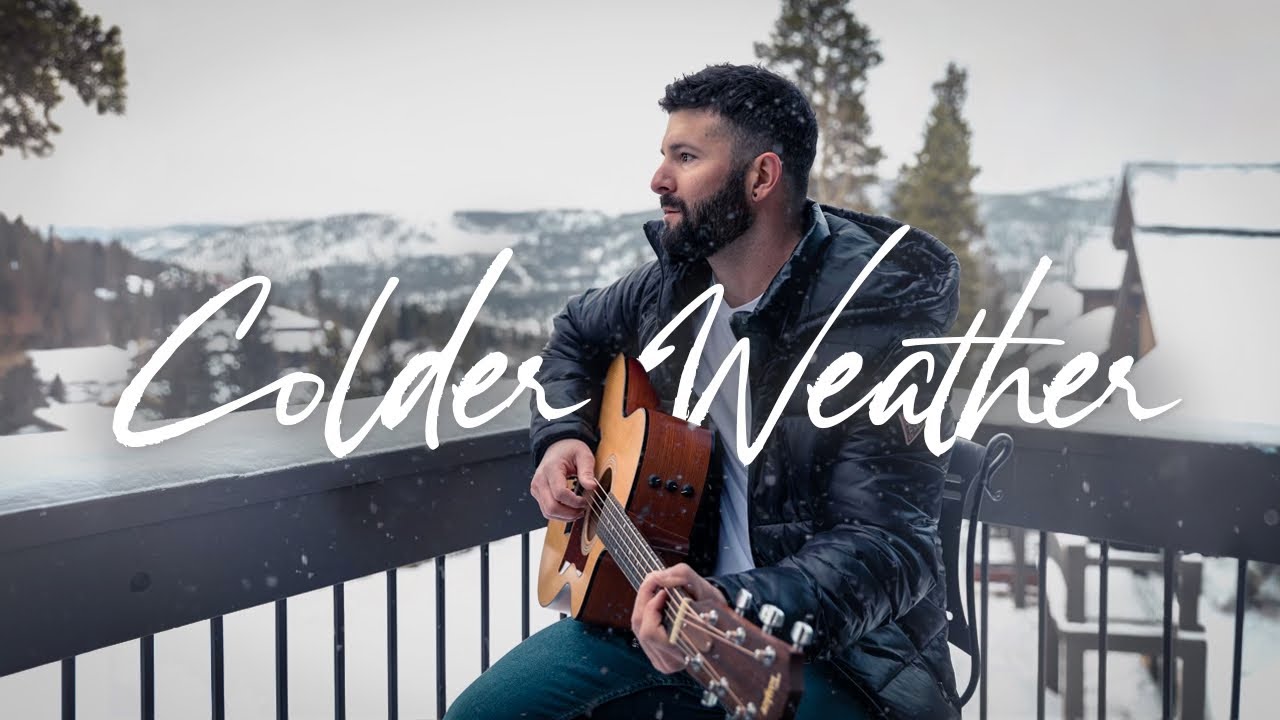 Colder Weather (Zac Brown Band Cover)