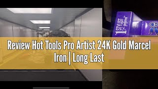 Review Hot Tools Pro Artist 24K Gold Marcel Iron | Long Lasting Curls, Waves (3/4 in)