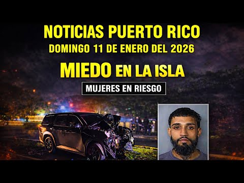🔴 Noticias Puerto Rico Hoy: Secuestros, robos a mujeres y violencia imparable en la isla