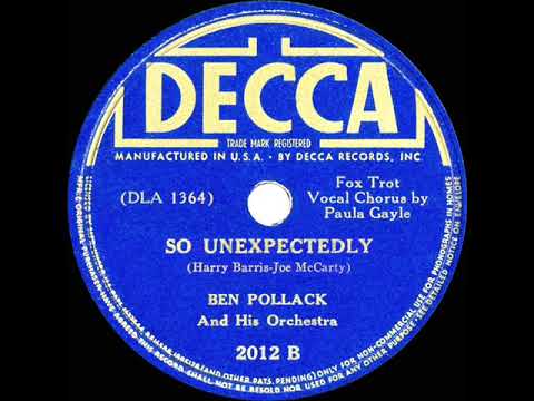 1938 Ben Pollack - So Unexpectedly (Paula Gayle, vocal)