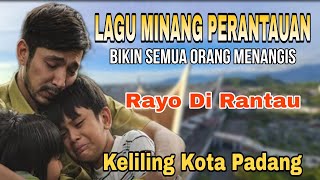 Download lagu BIKIN PERANTAU MINANG SEDIH❗️LAGU MINANG TERBARU RAYO DIRANTAU - PERJALANAN KELILING KOTA PADANG mp3 Download lagu BIKIN PERANTAU MINANG SEDIH❗️LAGU MINANG TERBARU RAYO DIRANTAU - PERJALANAN KELILING KOTA PADANG mp3