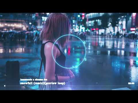 izzamuzzic x shumno x ext – snowfall (remix)(preview) loop