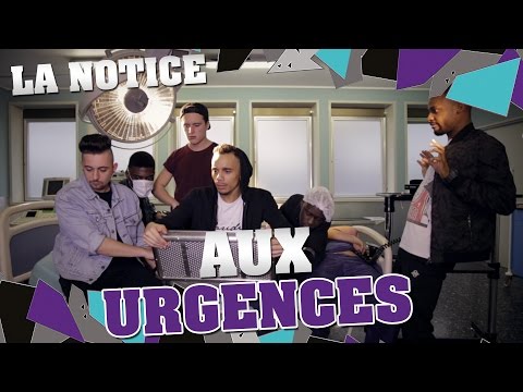 LA NOTICE - AUX URGENCES