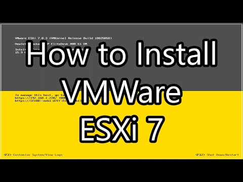How to Install VMWare ESXi 7