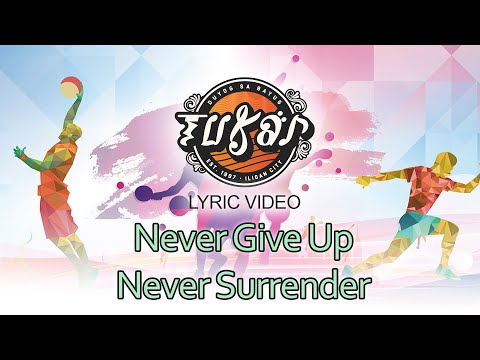 NEVER GIVE UP NEVER SURRENDER lyric video by TUKAR: Duyog sa Bayug