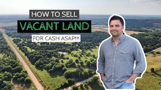 Selling Vacant Land 101 | How To Get Cash FAST