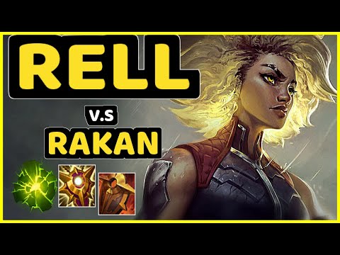 RELL vs RAKAN - BOTTOM SUPPORT CHALLENGER GAMEPLAY - KR