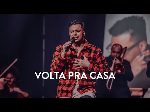 Video thumbnail for Volta Pra Casa (Ao Vivo)
