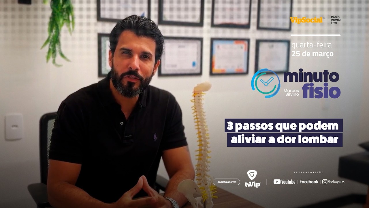 MINUTO FISIO | 3 passos que podem aliviar a dor lombar