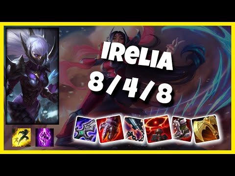 Irelia 11.2 S11 Gameplay Challenger Top (8/4/8) - NA