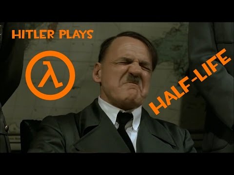 Hitler plays Half-Life