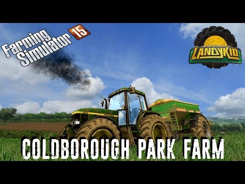 The last week with | Farming Simulator 15 | Coldborough Park Farm |