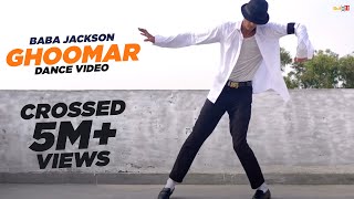 Ghoomar - Baba Jackson  New Dance Video 2020