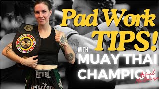 Muay Thai Pad Work Tips From Muay Thai Champion Ariel McGuire