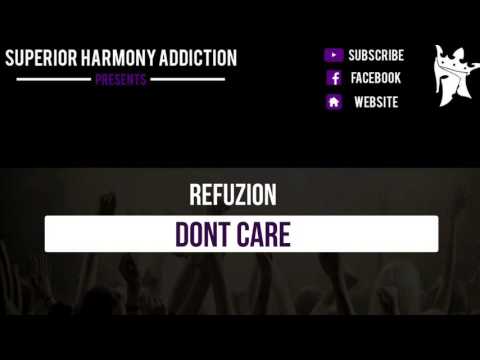 Refuzion - Dont Care