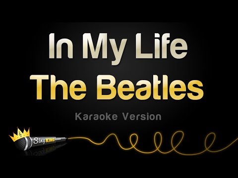 The Beatles - In My Life (Karaoke Version)