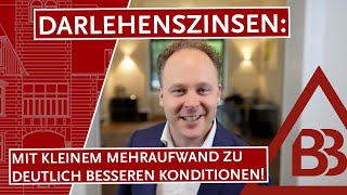 Darlehenszinsen: Mit kleinem Mehraufwand zu deutlich besseren Konditionen!