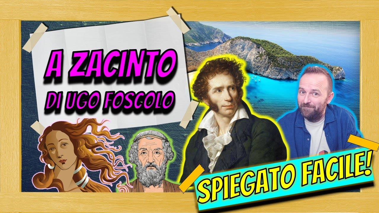 A Zacinto di Ugo Foscolo - SPIEGATO FACILE